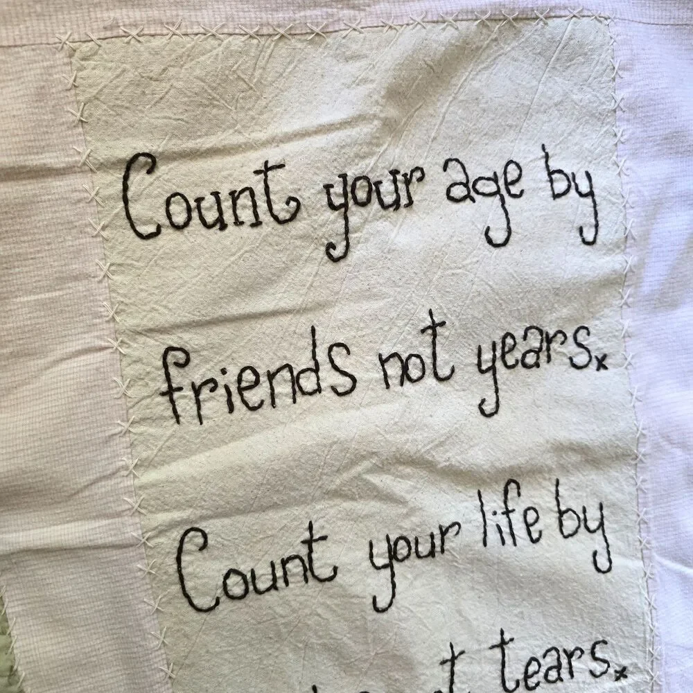 Handmade Quilted Wall Hanging Count Your Age By Friends Not Years Decor